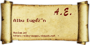Albu Eugén névjegykártya